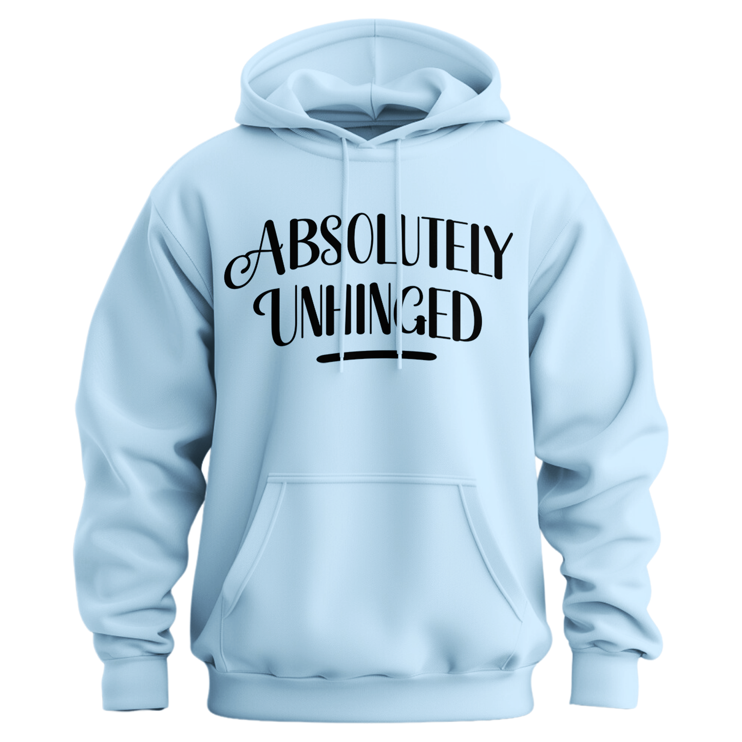 Absolutely Unhinged Hoodie (Official Lyndseydotw Merch)