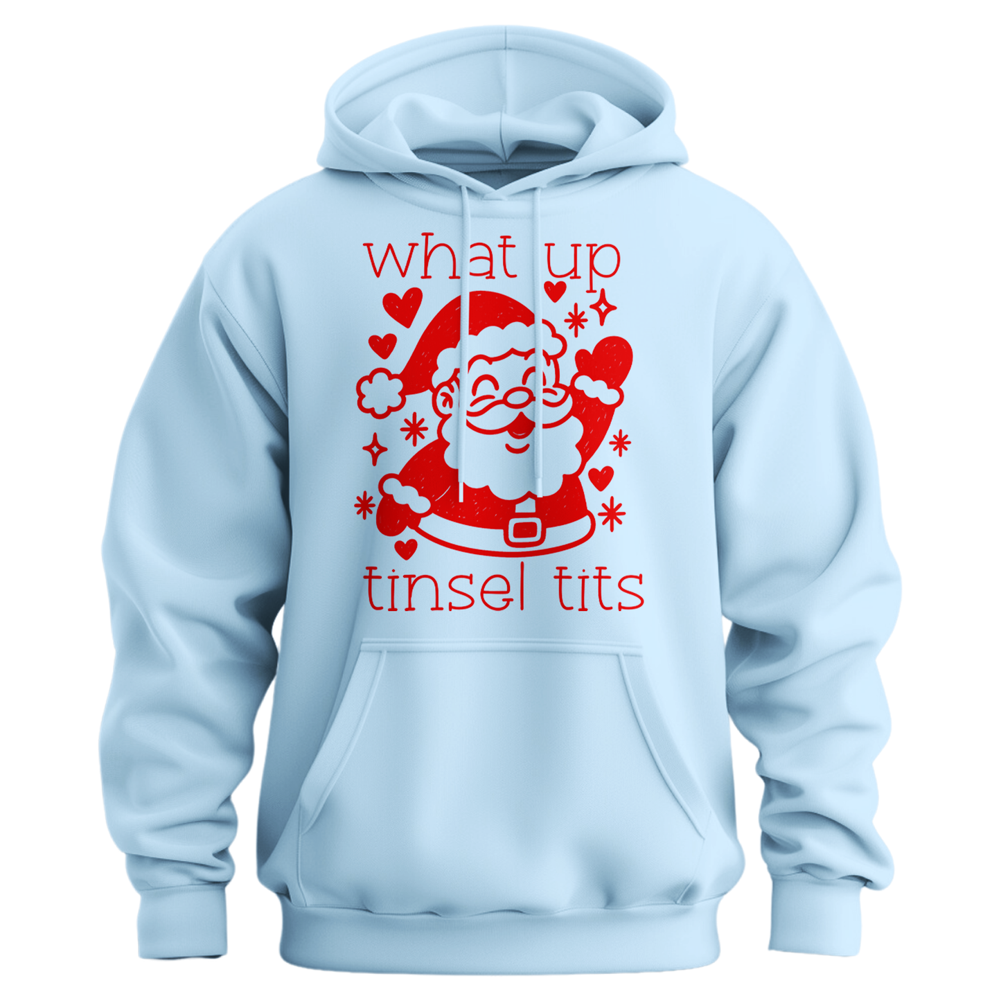 What Up Tinsel Tits Hoodie