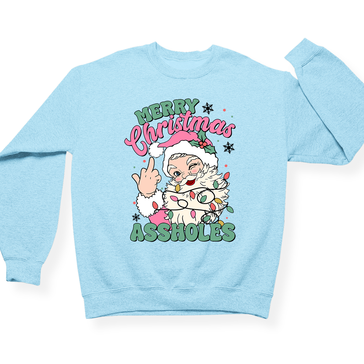 Merry Christmas Assholes Crewneck