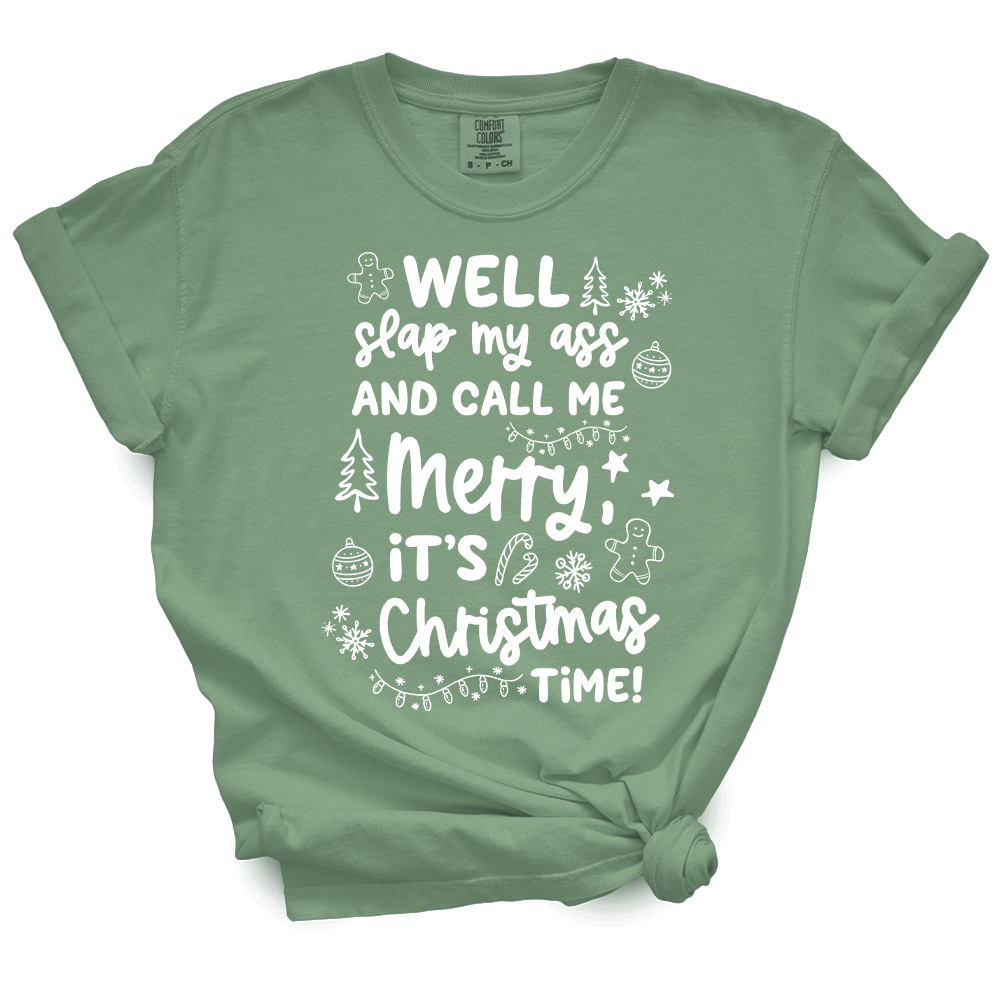 Slap My Ass And Call Me Merry TShirt