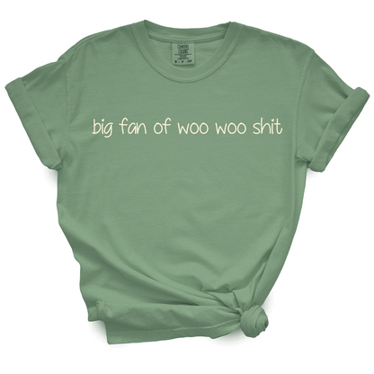 Big Fan Of Woo Woo Shit TShirt