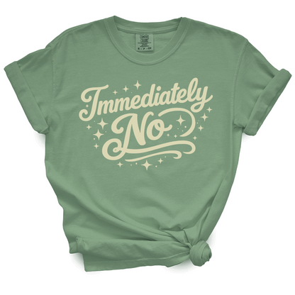 Immediately No TShirt