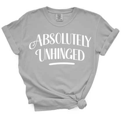 Absolutely Unhinged TShirt (Offical Lyndseydotw Merch)