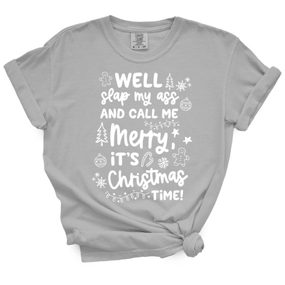 Slap My Ass And Call Me Merry TShirt