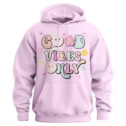 Good Vibes Only Hoodie
