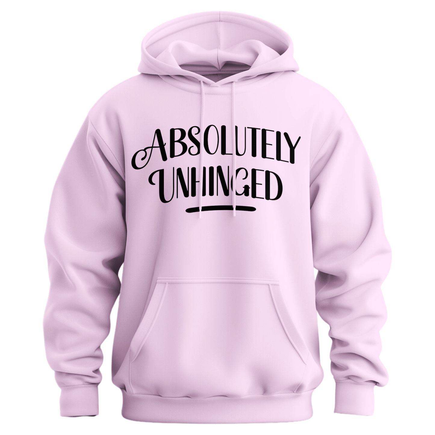 Absolutely Unhinged Hoodie (Official Lyndseydotw Merch)