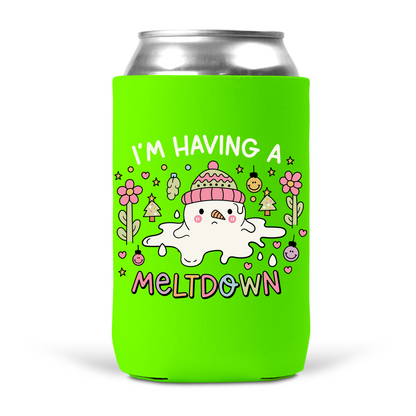I'm Having A Meltdown Koozie