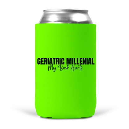 Geriatric Millennial Koozie
