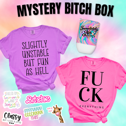 Mystery Bitch Box - 2 Shirts + 1 Tumbler + 5 Stickers