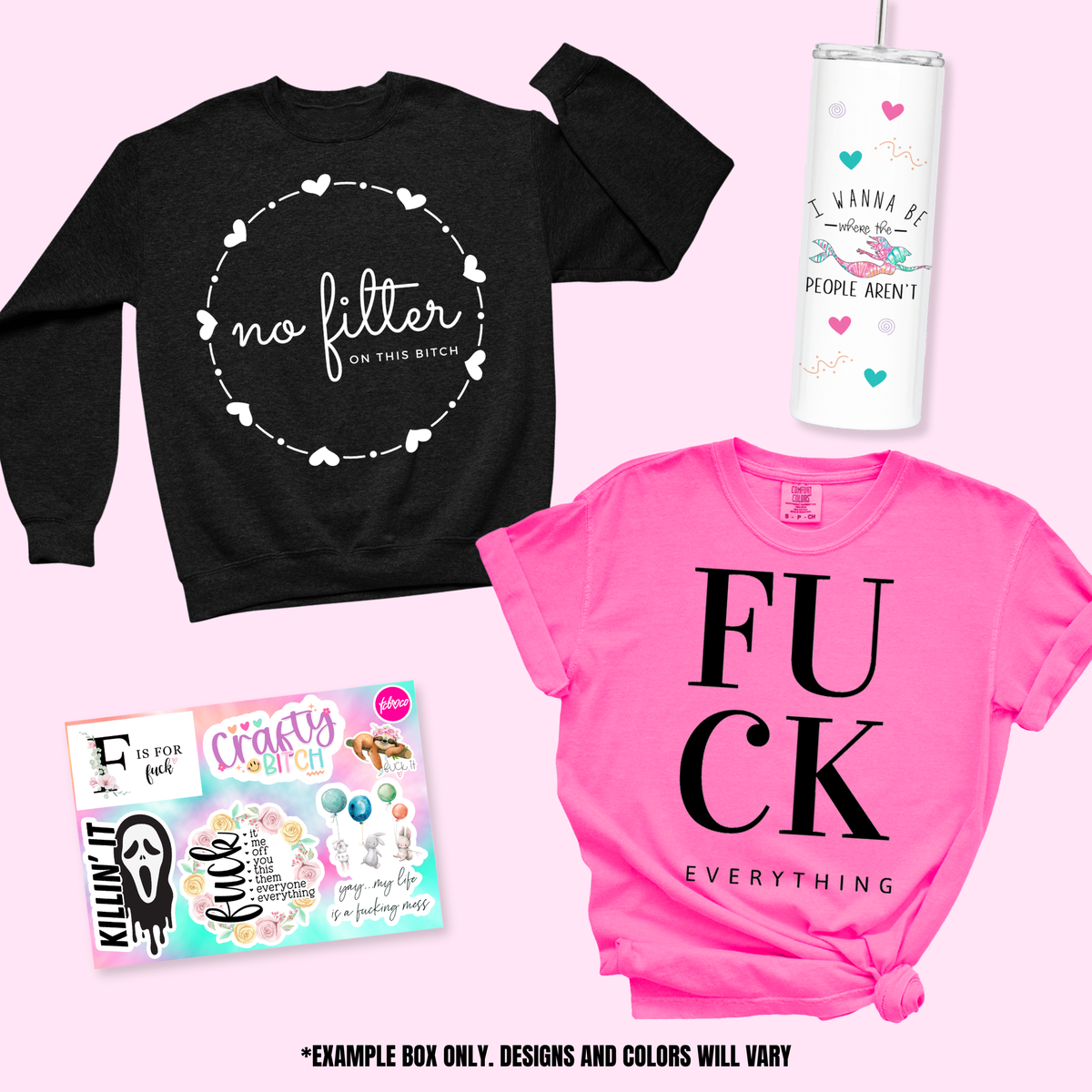 Mystery Bitch Box - 2 Shirts + 1 Tumbler + 5 Stickers