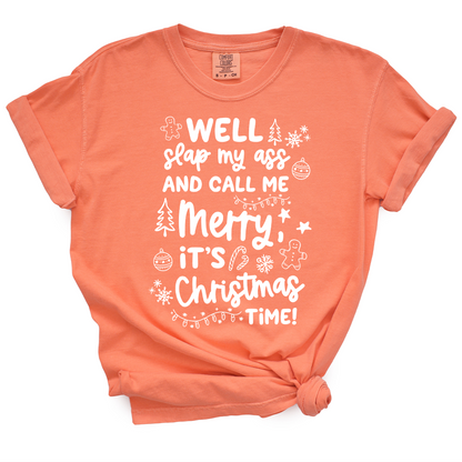 Slap My Ass And Call Me Merry TShirt