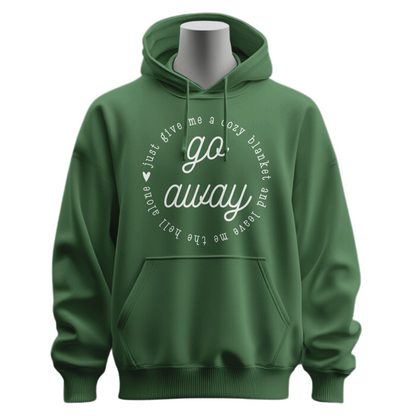 Go Away Hoodie