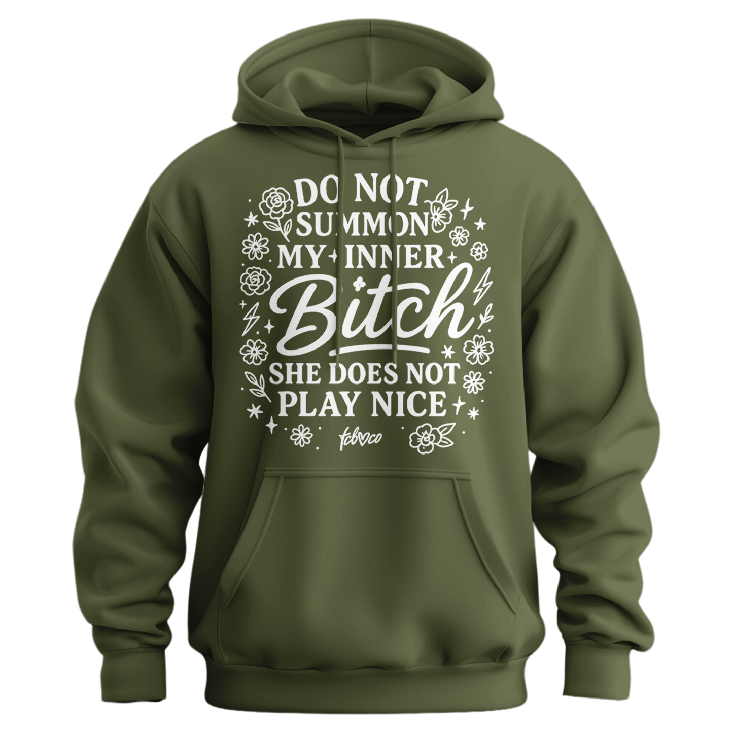Do Not Summon My Inner Bitch Hoodie