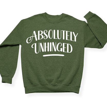 Absolutely Unhinged Crewneck (Official Lyndseydotw Merch)