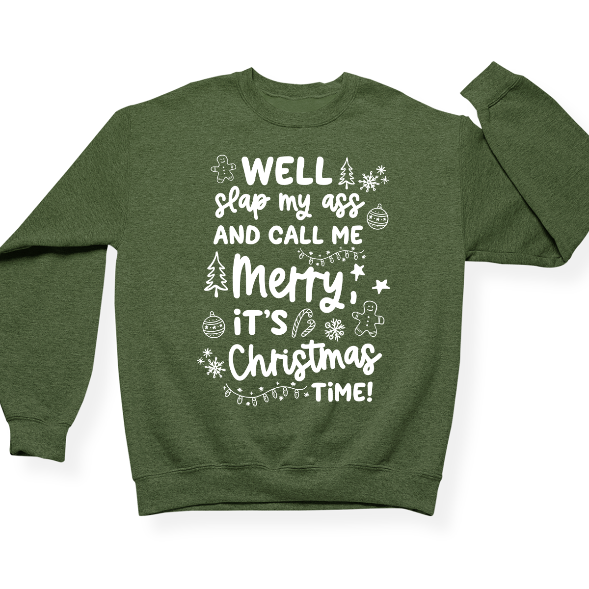 Slap My Ass And Call Me Merry Crewneck