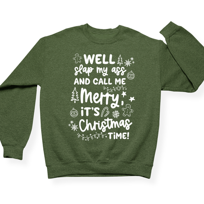 Slap My Ass And Call Me Merry Crewneck