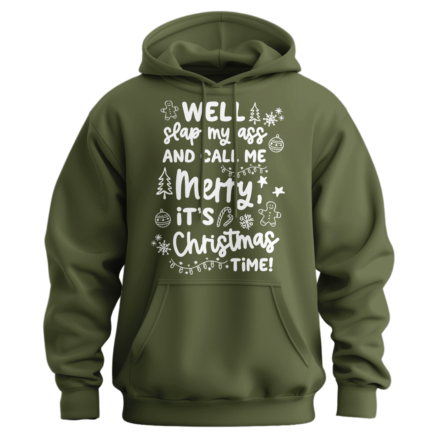 Slap My Ass And Call Me Merry Hoodie