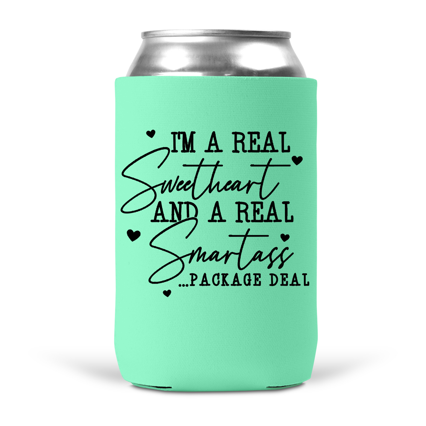 I'm A Real Sweetheart and Smartass Package Deal Koozie