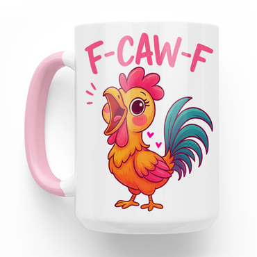 F-Caw-F 15 Oz Ceramic Mug