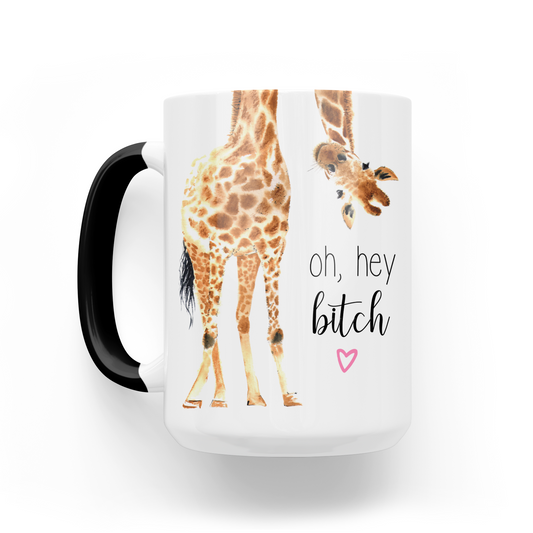 Oh Hey Bitch Giraffe 15 Oz Ceramic Mug