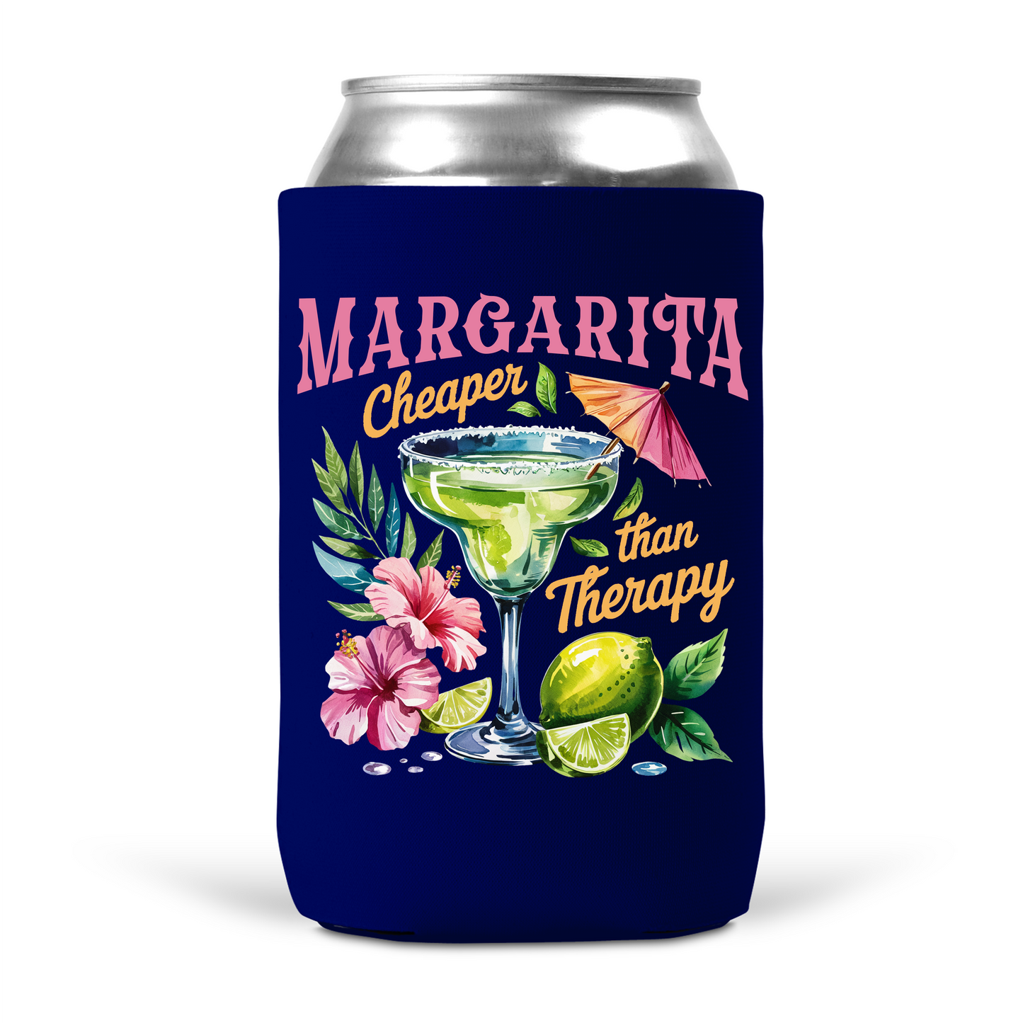 Margarita Cheaper Than Therapy Koozie