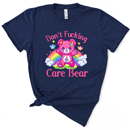 Don't Fucking Care Bear TShirt