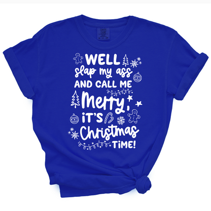 Slap My Ass And Call Me Merry TShirt