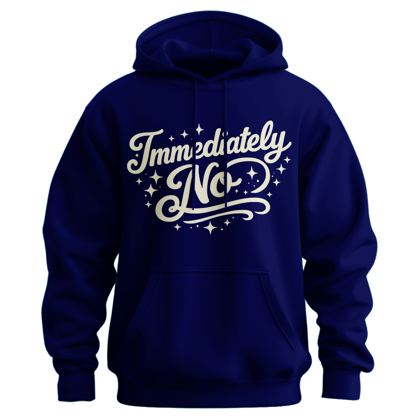 Immediately No Hoodie