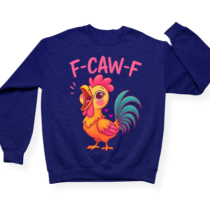 F-Caw-F Crewneck