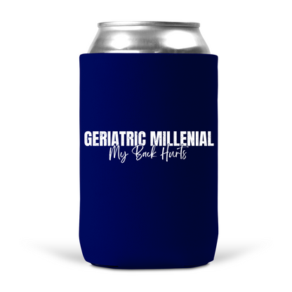 Geriatric Millennial Koozie