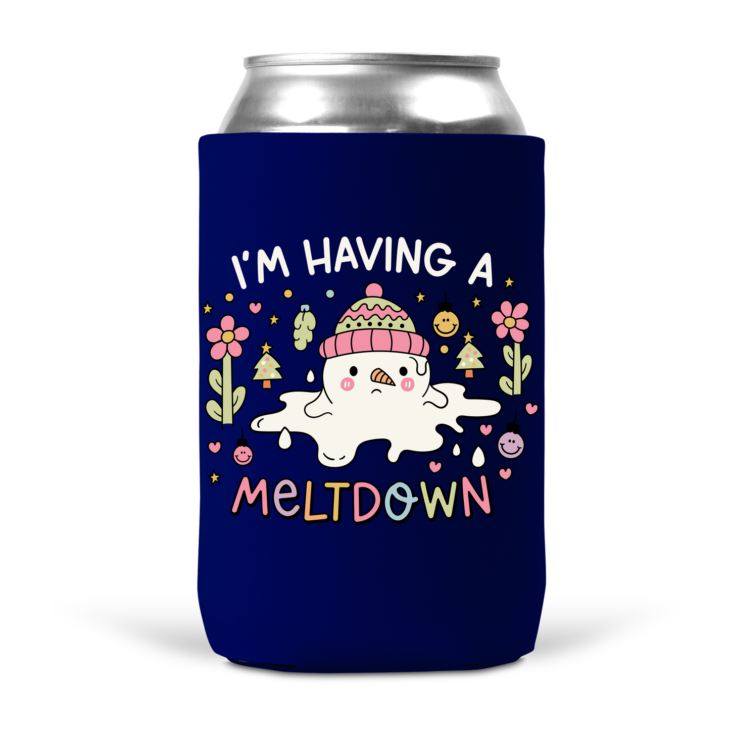 I'm Having A Meltdown Koozie