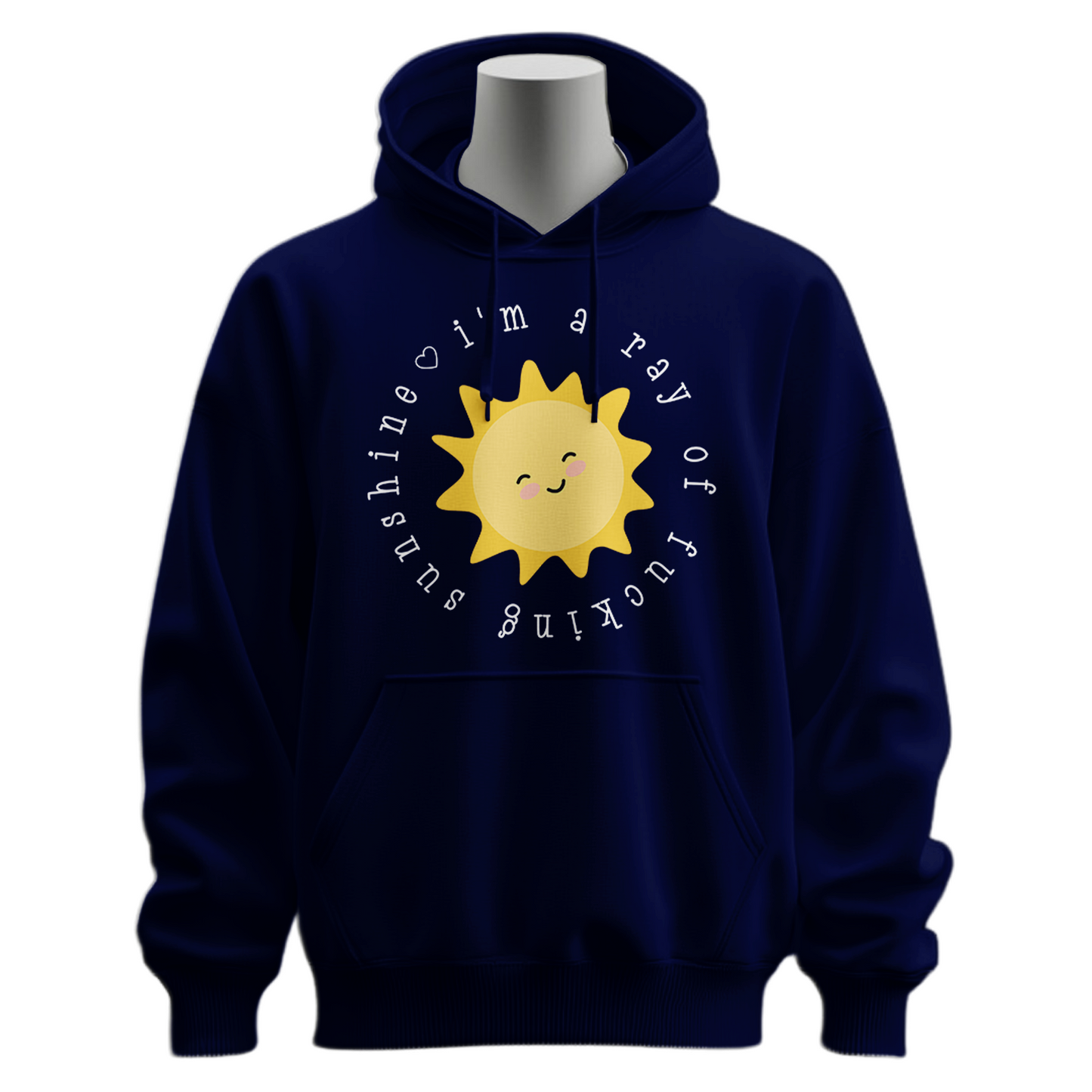 I'm A Ray Of Fucking Sunshine Hoodie