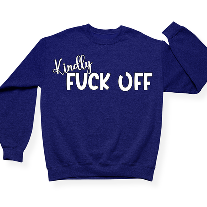 Kindly Fuck Off Crewneck (Official Lyndseydotw Merch)