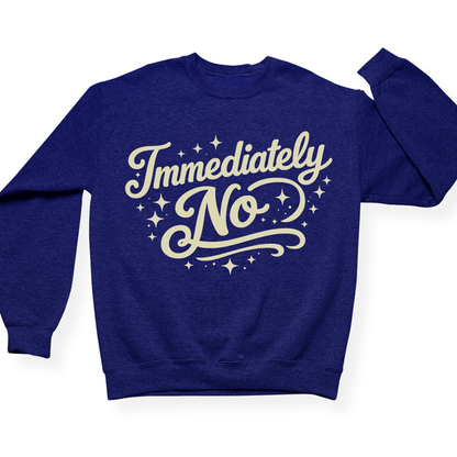 Immediately No Crewneck