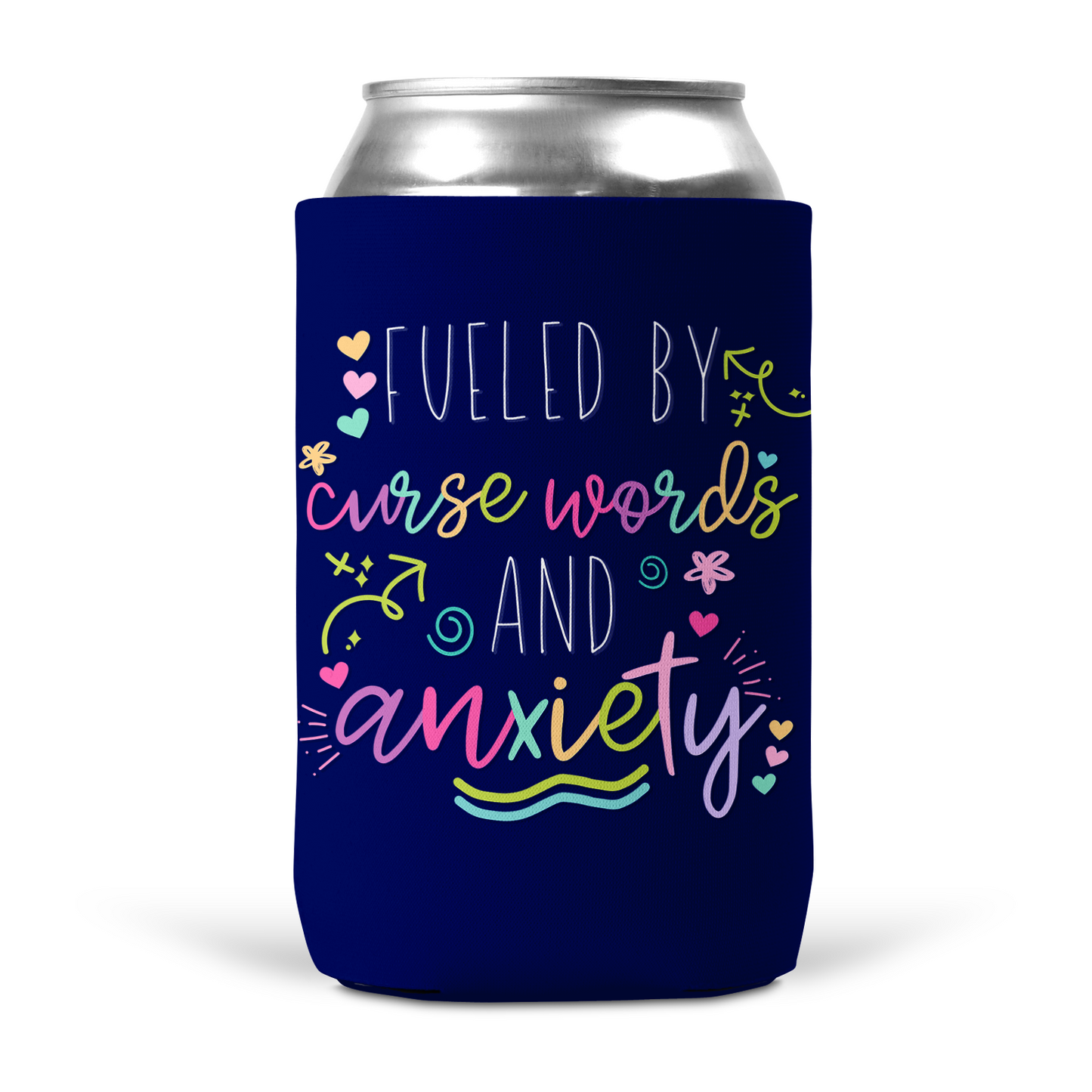 Fueled by Curse Words and Anxiety Koozie