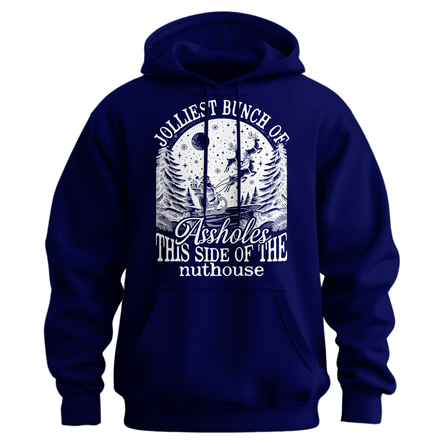 Jolliest Bunch Of Assholes Hoodie