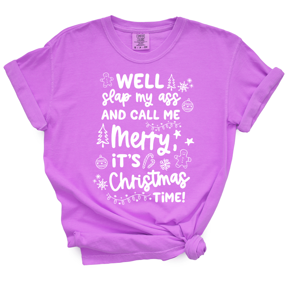Slap My Ass And Call Me Merry TShirt