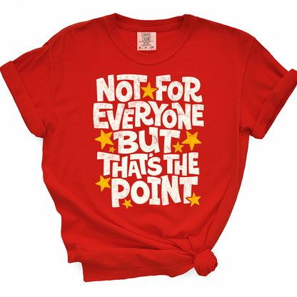 Not For Everyone TShirt