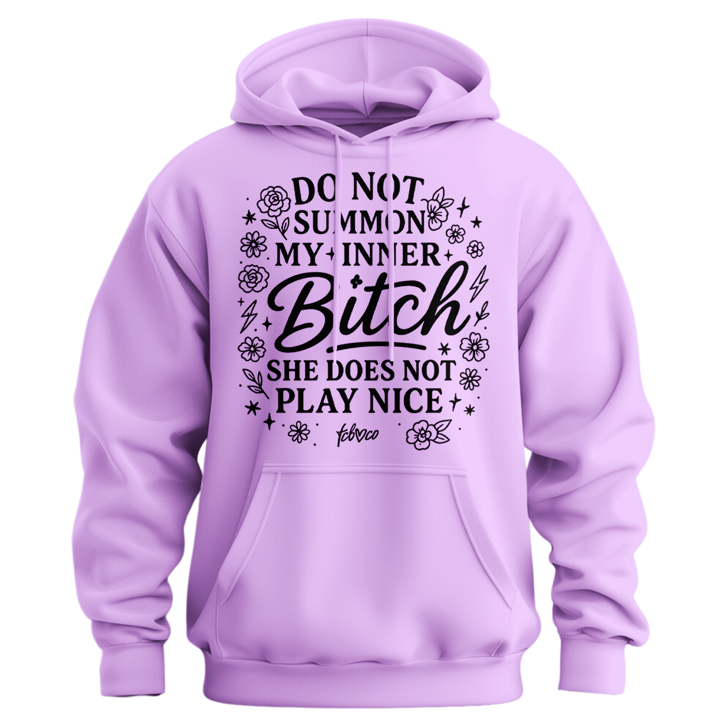 Do Not Summon My Inner Bitch Hoodie