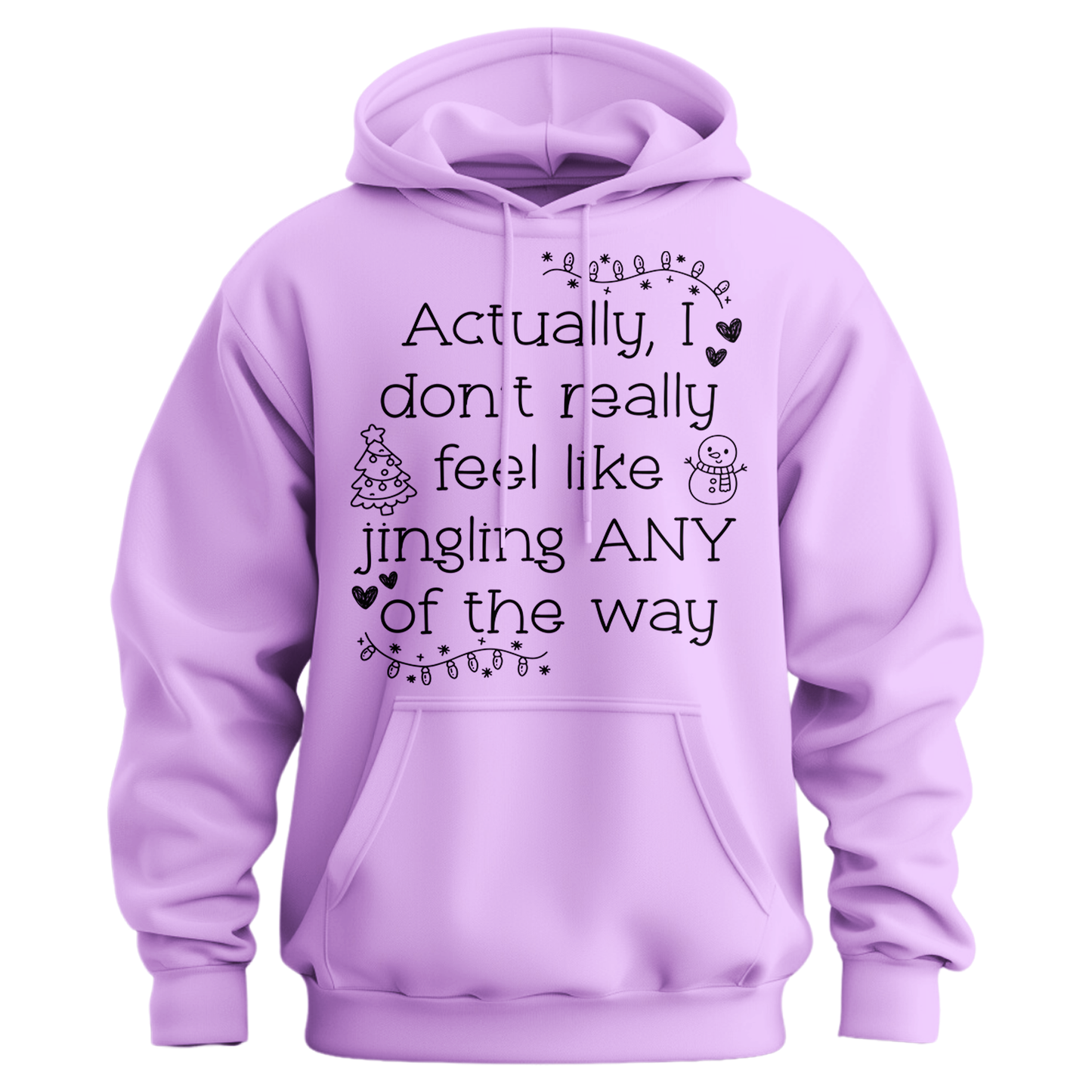 Don't Want To Jingle Hoodie