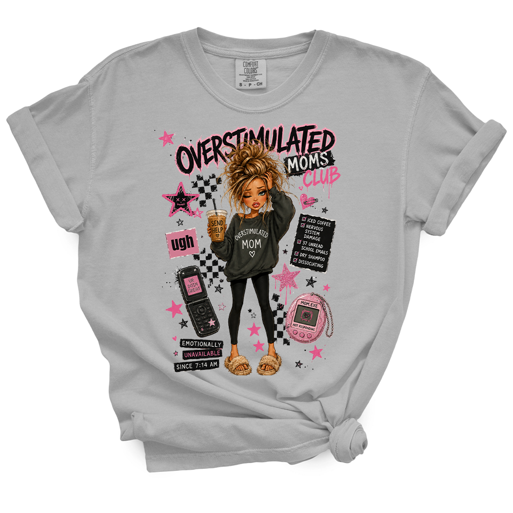 Overstimulated Moms Club (Dollz Mania) TShirt