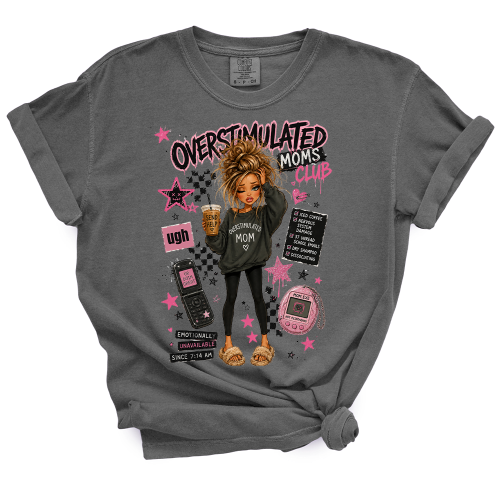 Overstimulated Moms Club (Dollz Mania) TShirt