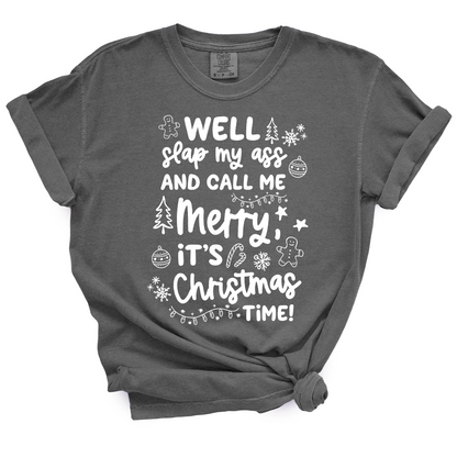 Slap My Ass And Call Me Merry TShirt
