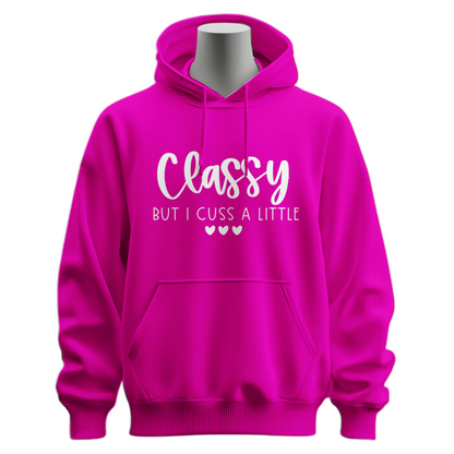 Classy But I Cuss A Little Hoodie