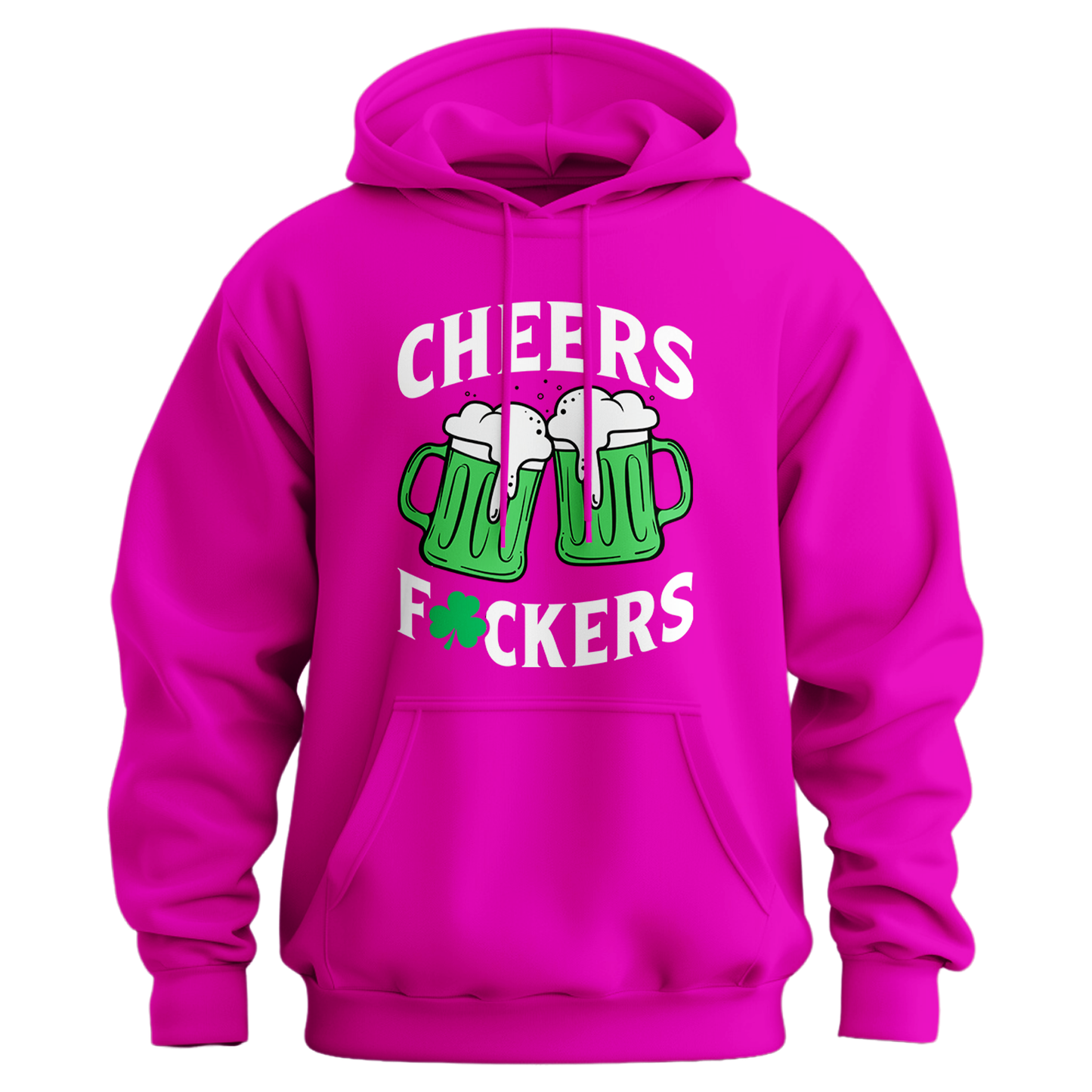 Cheers Fuckers Hoodie