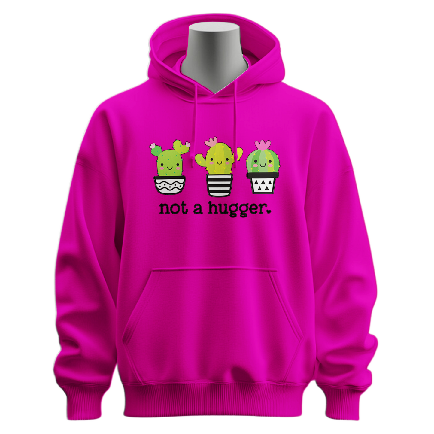 Not A Hugger Hoodie