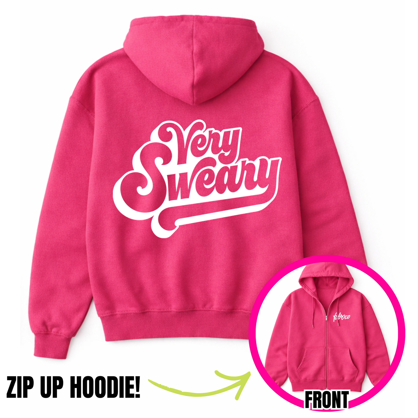 Very Sweary Zip-Up Hoodie