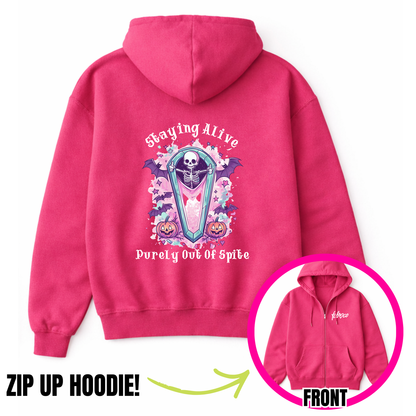 Staying Alive Purely Out Of Spite Shit Zip-Up Hoodie