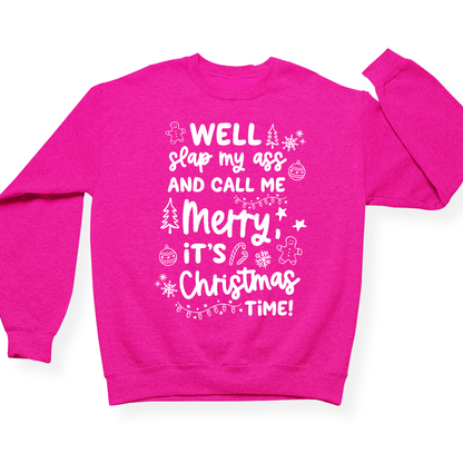Slap My Ass And Call Me Merry Crewneck