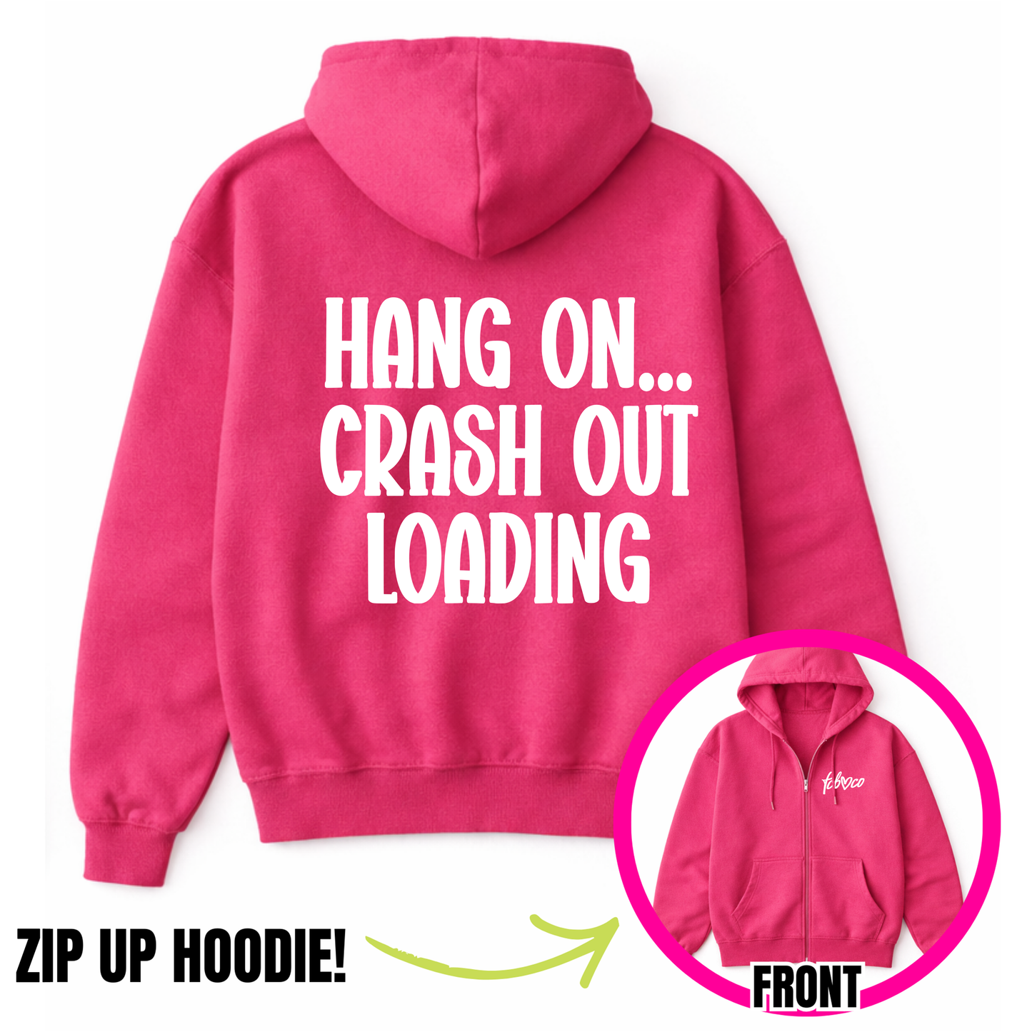 Crash Out Loading Zip-Up Hoodie